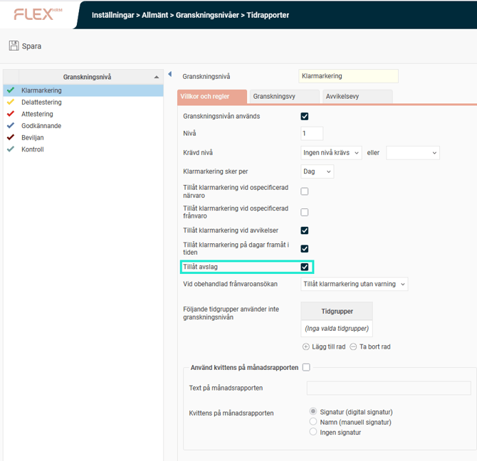 Granskningsnivåinställning “Tillåt avslag”.