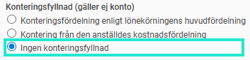 Bild visar markerad inställning för "Ingen konteringsfyllnad".