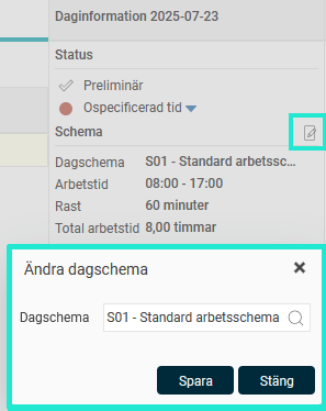 Ikonen för schemaändring i tidrapportens daginformation öppnar en popup för att ändra dagschema.