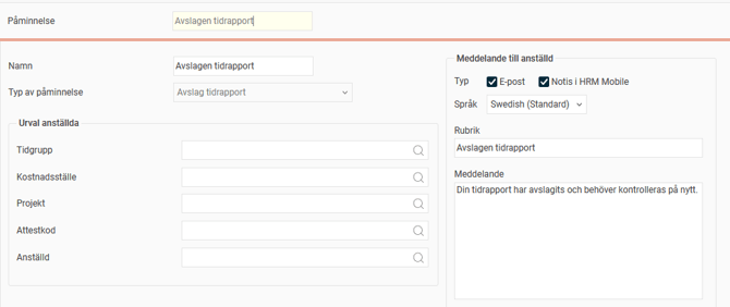 Påminnelse inställd på att skickas till anställd när en tidrapport avslås.