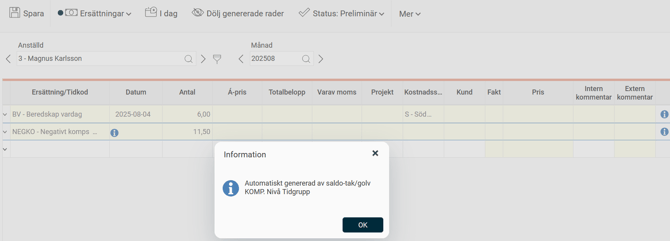 Ersättningar. Tidkoden NEGKO har genererats från saldotak/-golv.