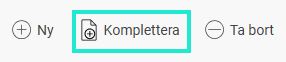 Bilden visar Komplettera-knappen i menyn.