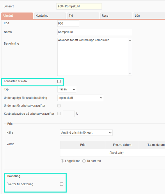 Fliken Allmänt i löneartsregistret, där INGA bockar finns i fälten "Lönearten är aktiv" eller "Överför till bokföring".