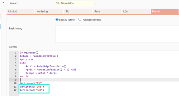Bilden visar formelfliken i löneartsregistret, där en formeln har inställt att generera ut ett par lönearter. De två lönearter som ska tas bort är markerade.