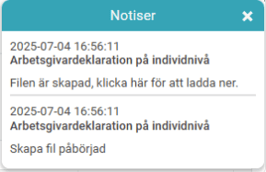 Bild visar notiser med information om status för skapande av fil för arbetsgivardeklaration.