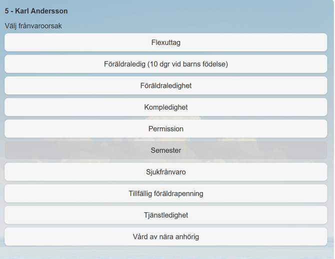 Stämplingsterminalen visar en lista över frånvaroorsaker. Semester är markerad.