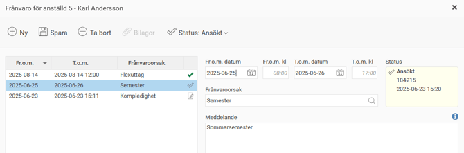 Frånvarohanteraren visar en frånvaroansökan.