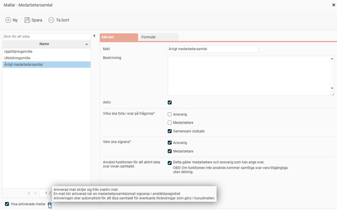 Bilden visar listan över egna fält för anställdaregistret där man kan se info o  att Arkiverad mall skiljer sig från inaktiv mall. 